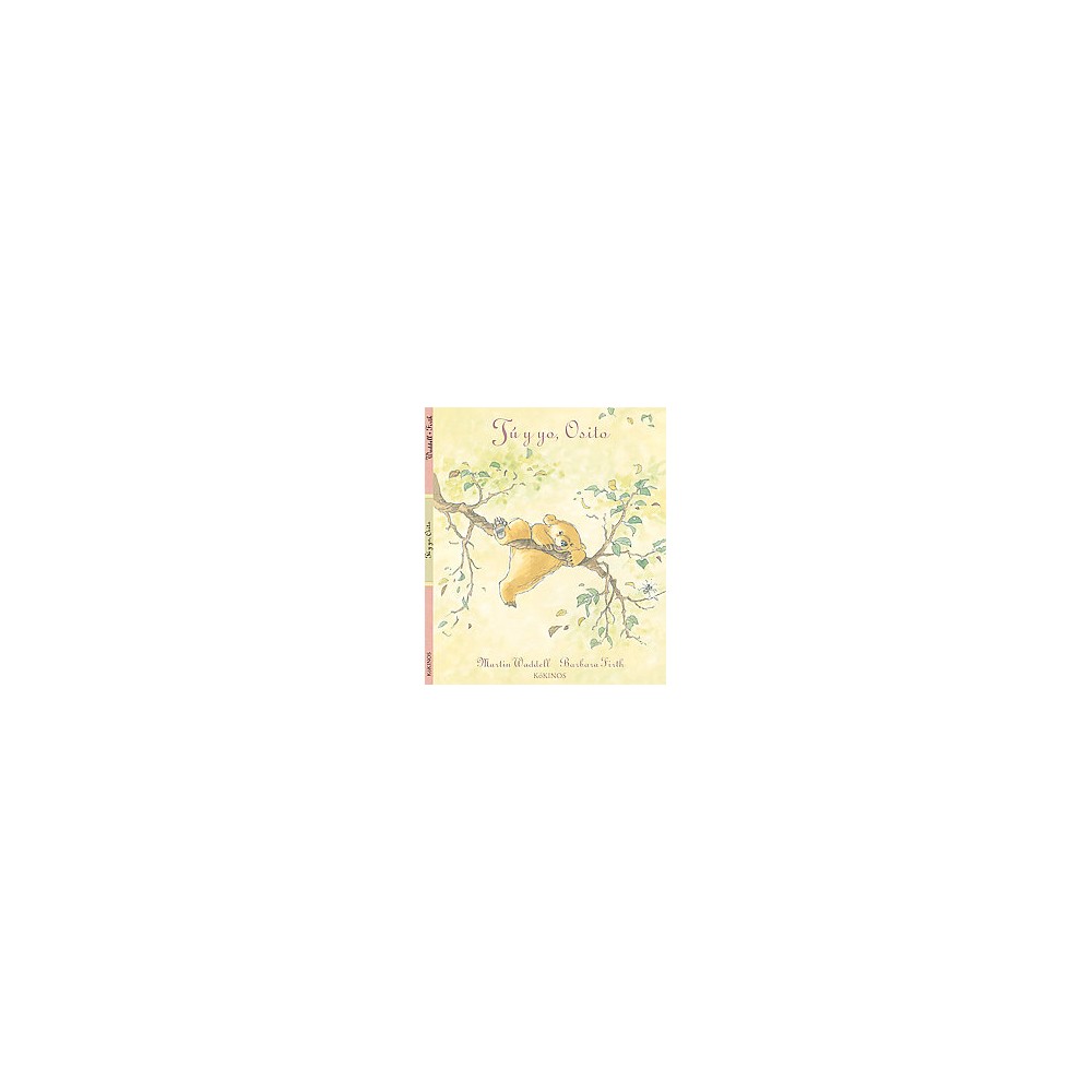 TÃº y yo, Osito (Hardcover) (Martin Waddell)