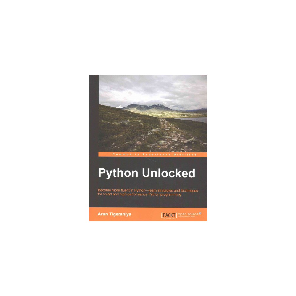 Python Unlocked (Paperback) (Arun Tigeraniya)