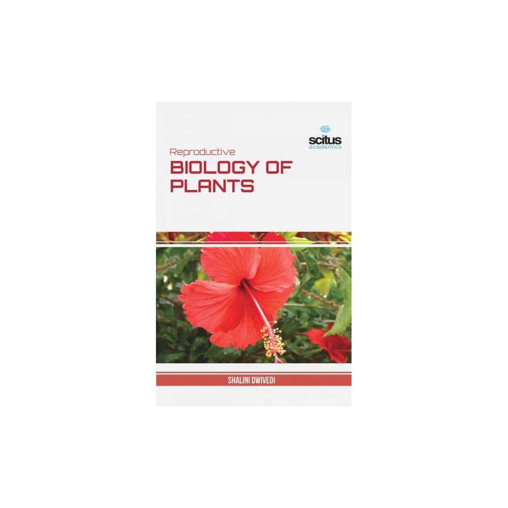 Reproductive Biology of Plants (Hardcover)