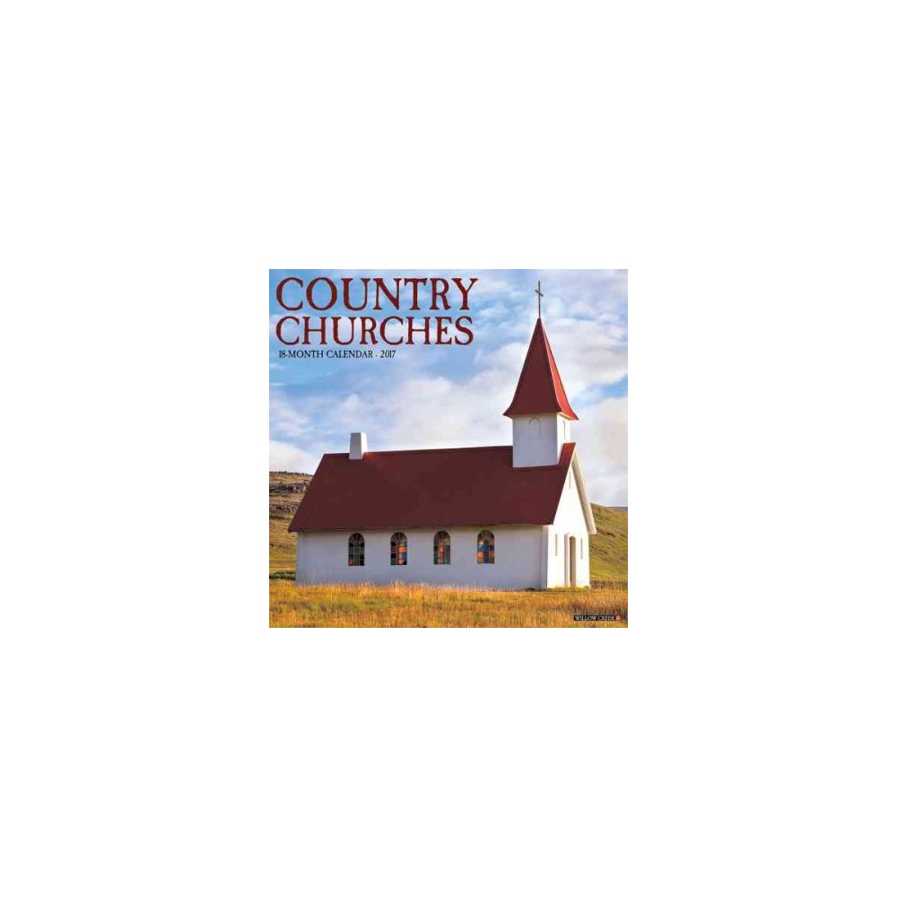 Country Churches 2017 Calendar (Paperback)