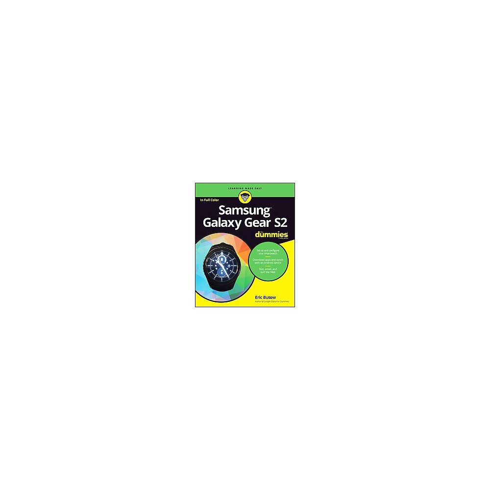 Samsung Gear S2 for Dummies (Paperback) (Eric Butow)