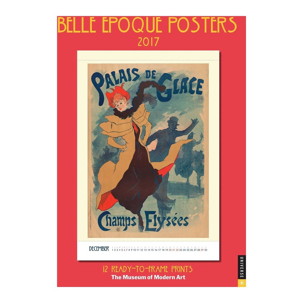 Belle Epoque Posters 2017 Calendar : 12 Ready-to-Frame Prints from the Museum of Modern Art (Paperback)