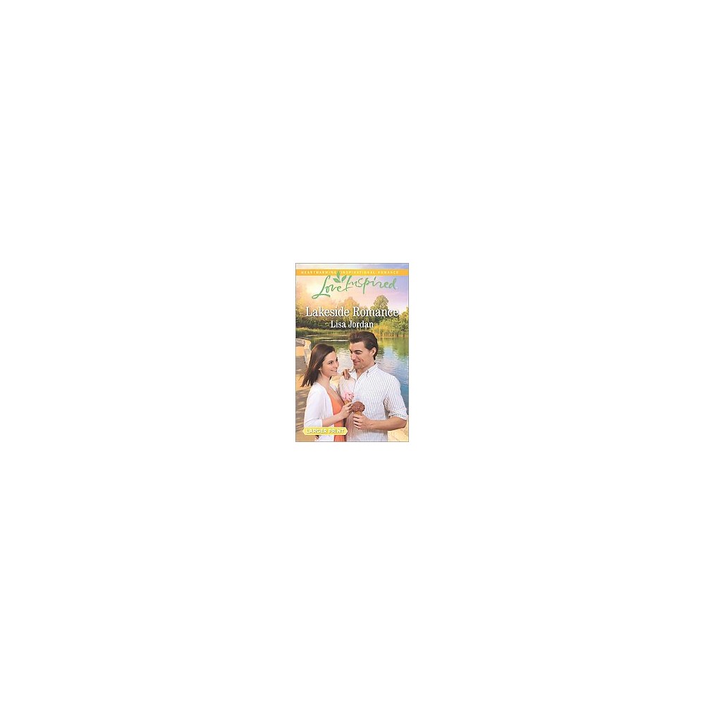 Lakeside Romance (Large Print) (Paperback) (Lisa Jordan)