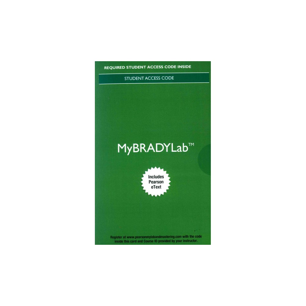 ISBN 9780134572994 Paramedic Care, With Pearson Etext ( My Brady Lab