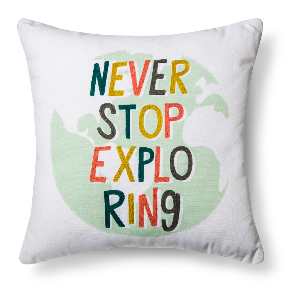 Never Stop Exploring Throw Pillow (18"x18") Aqua - Pillowfort