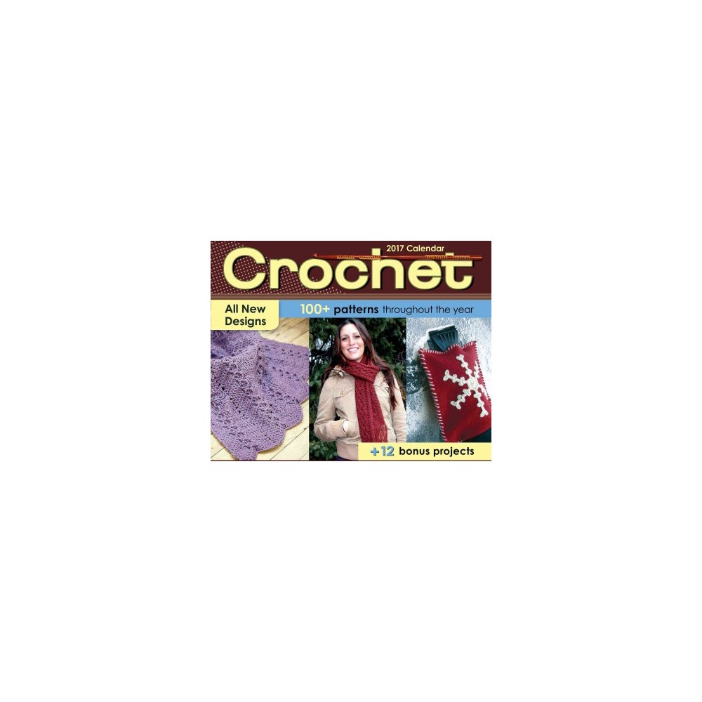 Crochet 2017 Calendar (Paperback)