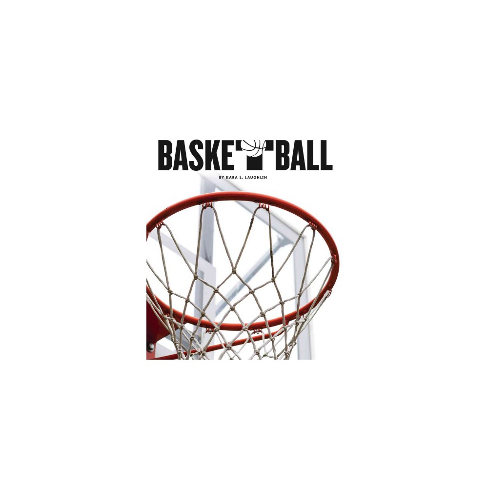 Basketball (Library) (Kara L. Laughlin)