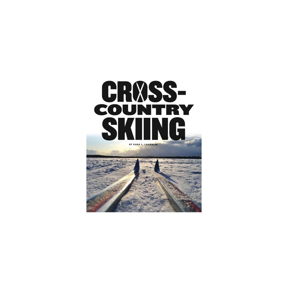 Cross-country Skiing (Library) (Kara L. Laughlin)