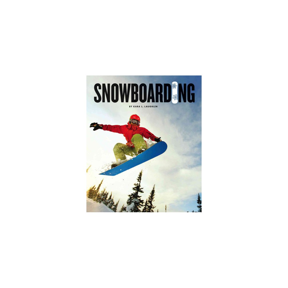 Snowboarding (Library) (Kara L. Laughlin)