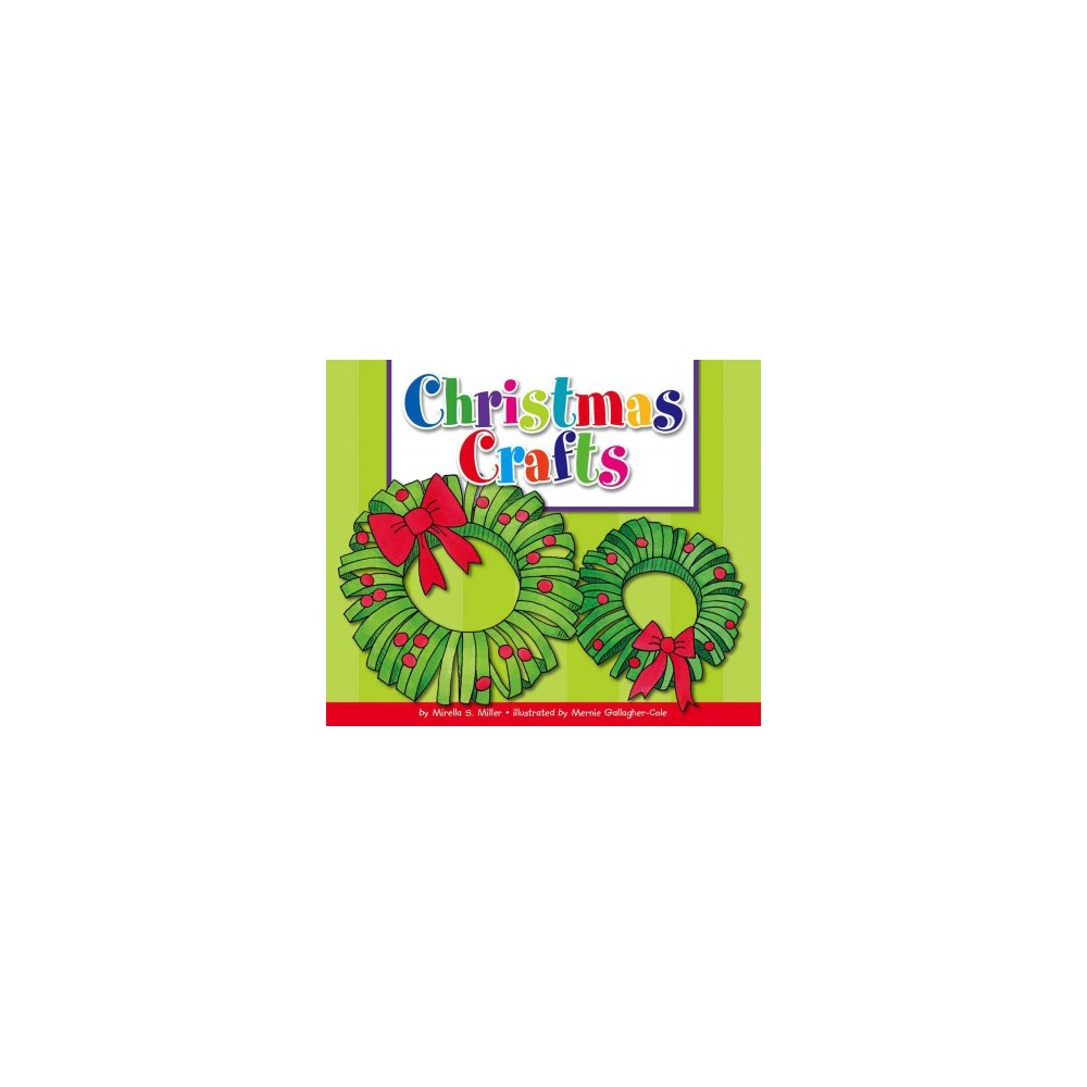 Christmas Crafts (Library) (Mirella S. Miller)