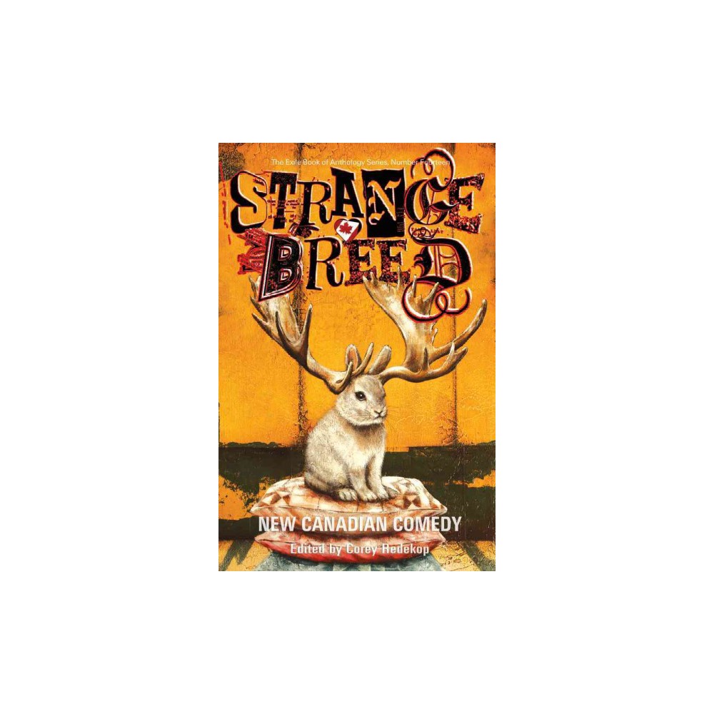 Strange Breed : New Canadian Comedy (Paperback)