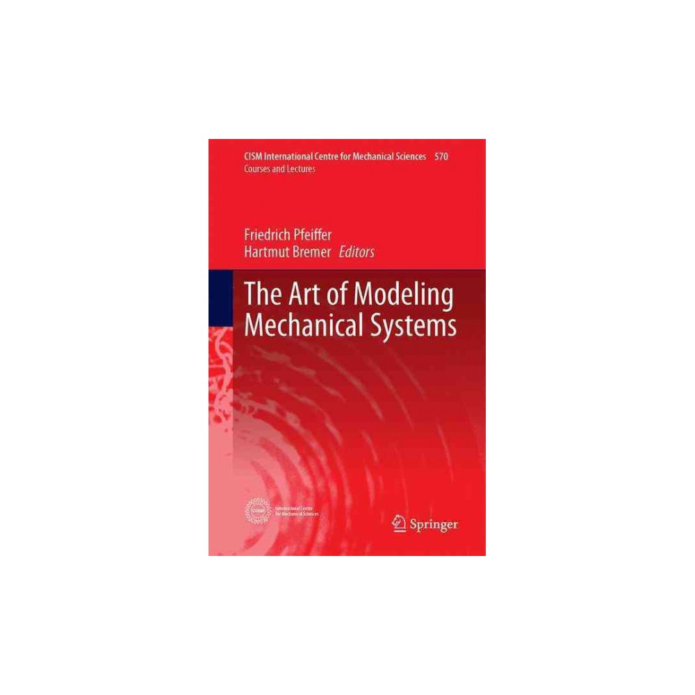 Art of Modeling Mechanical Systems (Hardcover)