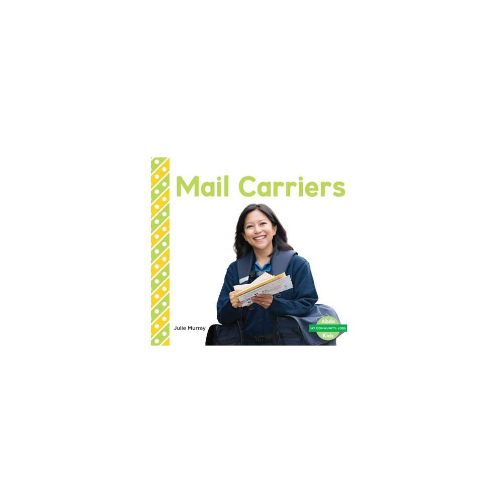 Mail Carriers (Library) (Julie Murray)