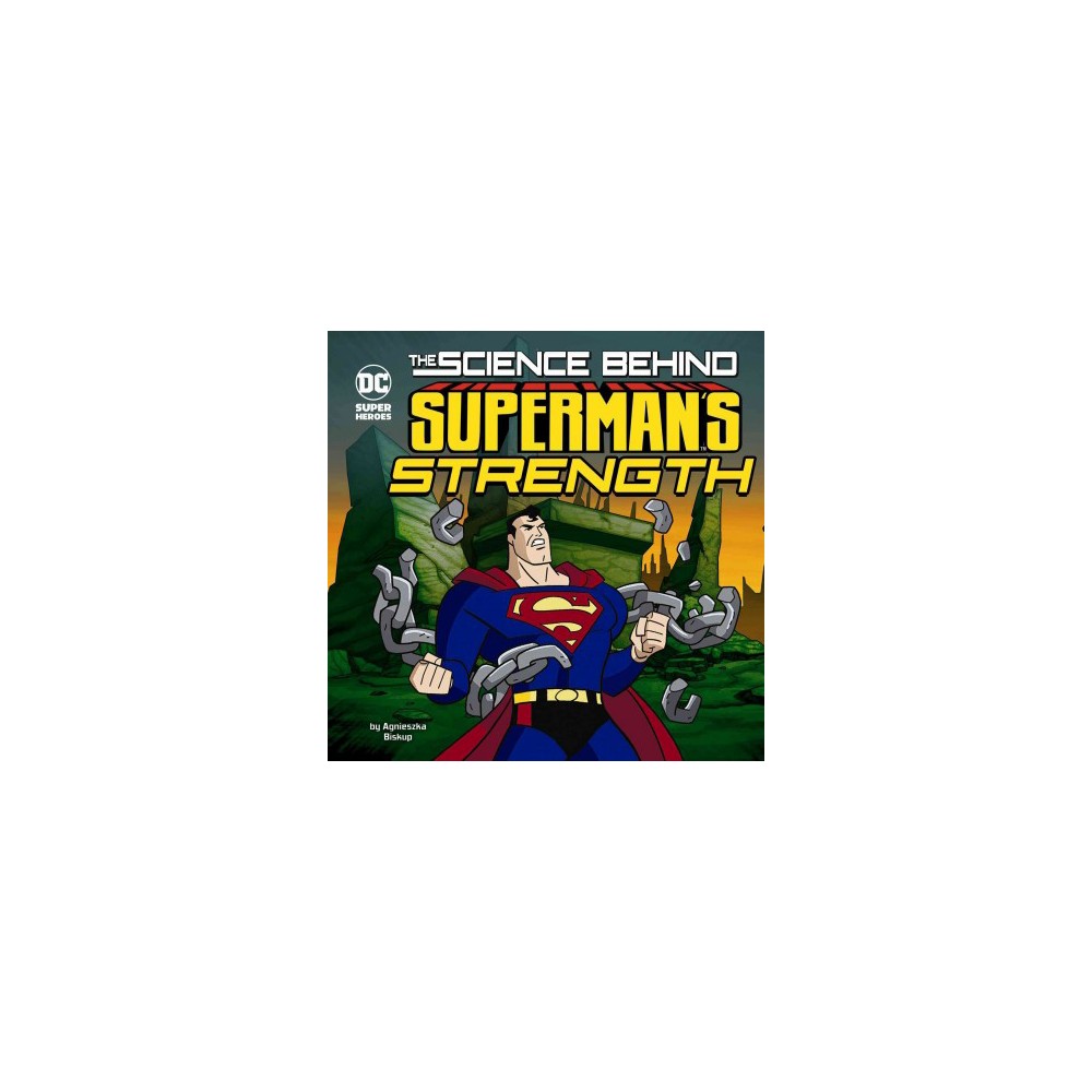 Science Behind Supermans Strength (Library) (Agnieszka Biskup)