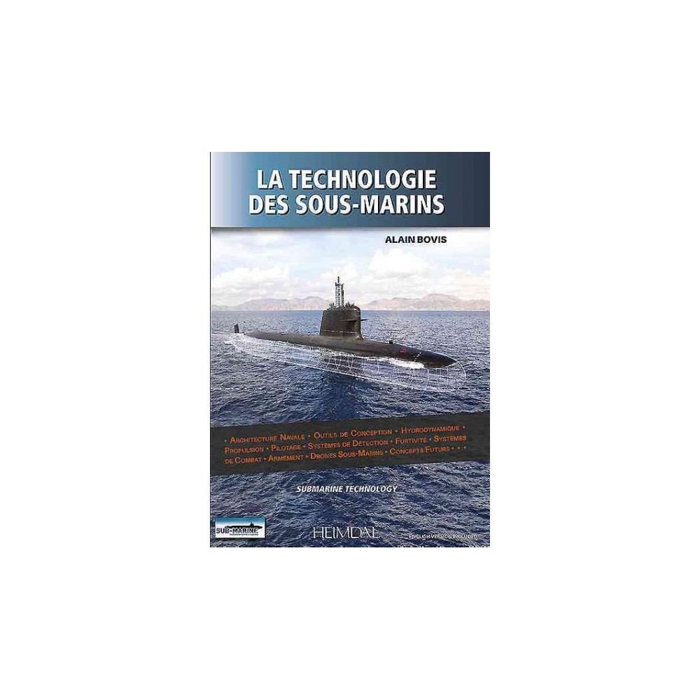 Submarine Technology (Paperback) (Alain Bovis)