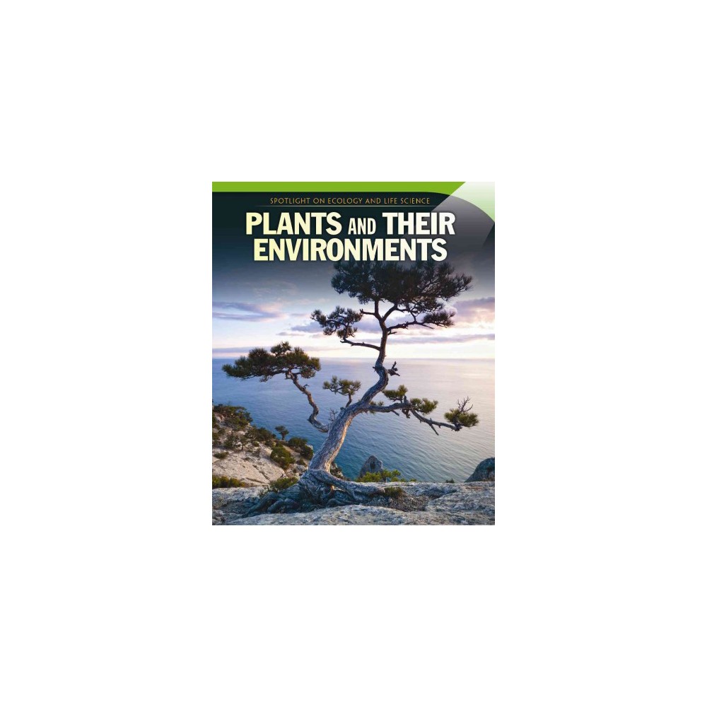 Plants and Their Environments (Vol 0) (Paperback) (Erin Long)