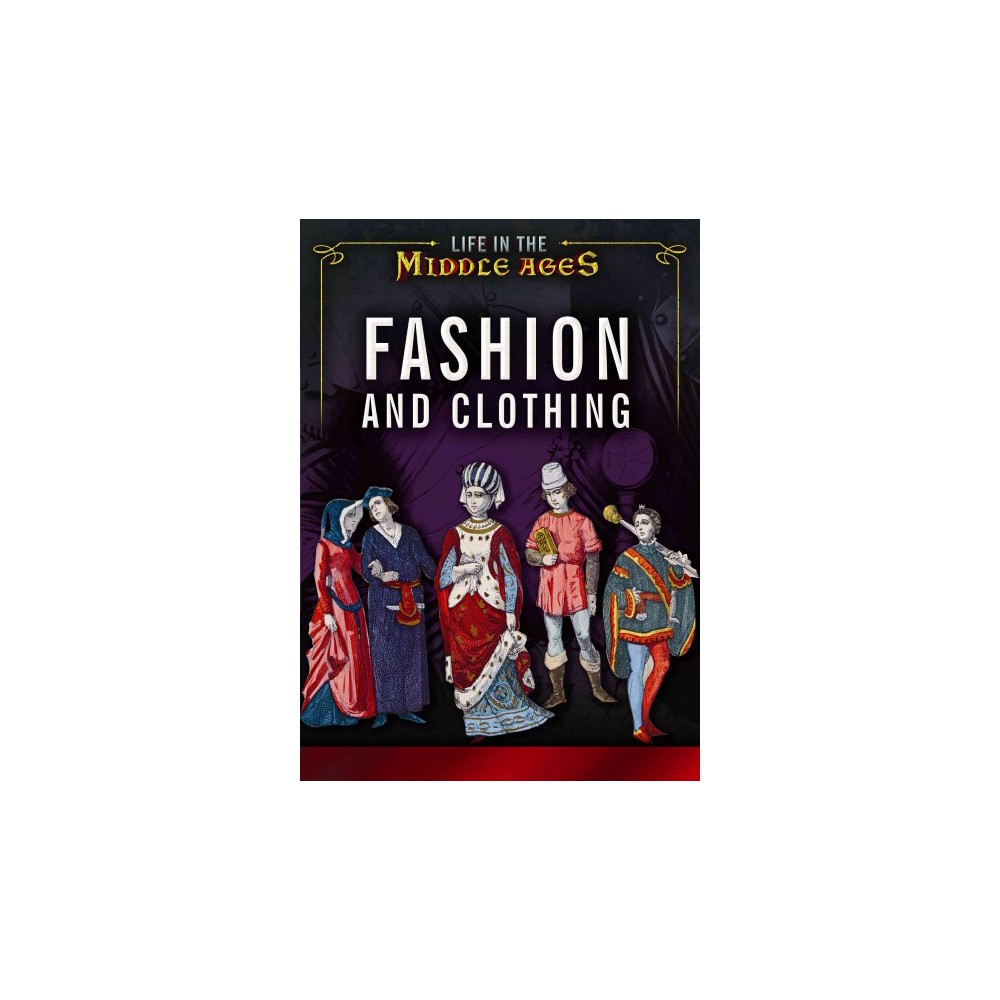 Fashion and Clothing (Vol 0) (Library) (Margaux Baum)