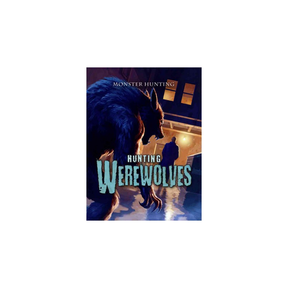 Hunting Werewolves (Vol 0) (Library) (Graeme Davis)