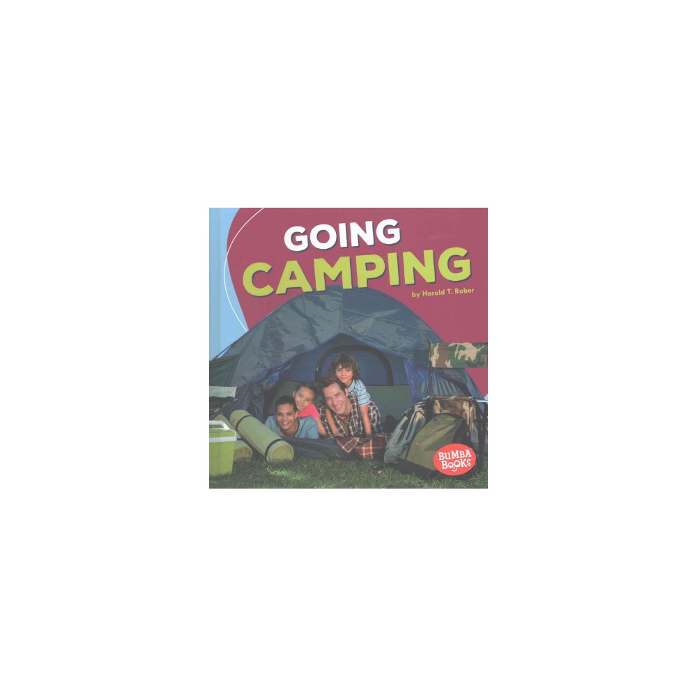 Going Camping (Library) (Harold T. Rober)