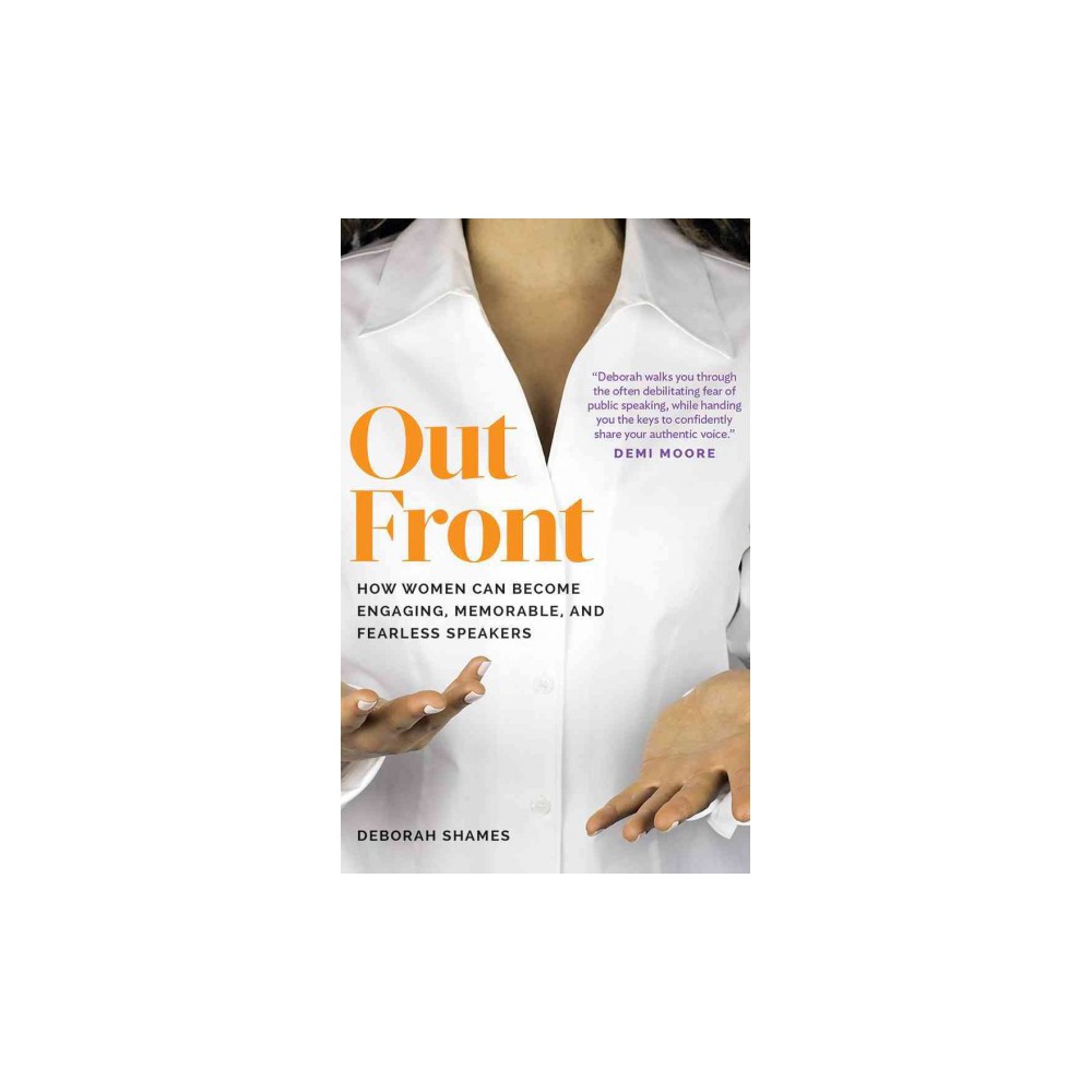 Out Front : How Women Can Become Engaging, Memorable, and Fearless Speakers (Unabridged) (CD/Spoken