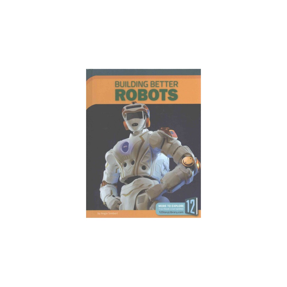 Building Better Robots (Library) (Angie Smibert)