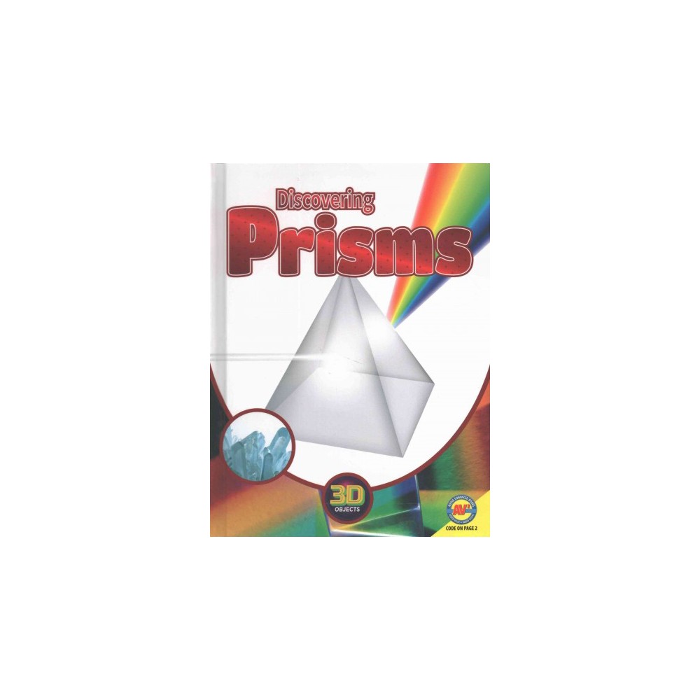 Discovering Prisms (Library) (Nancy Furstinger & John Willis)