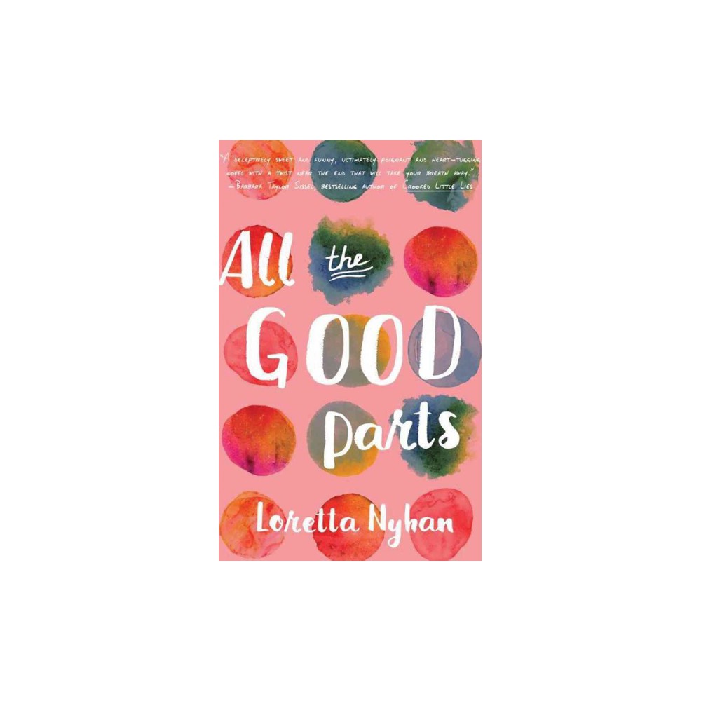 All the Good Parts (Unabridged) (CD/Spoken Word) (Loretta Nyhan)