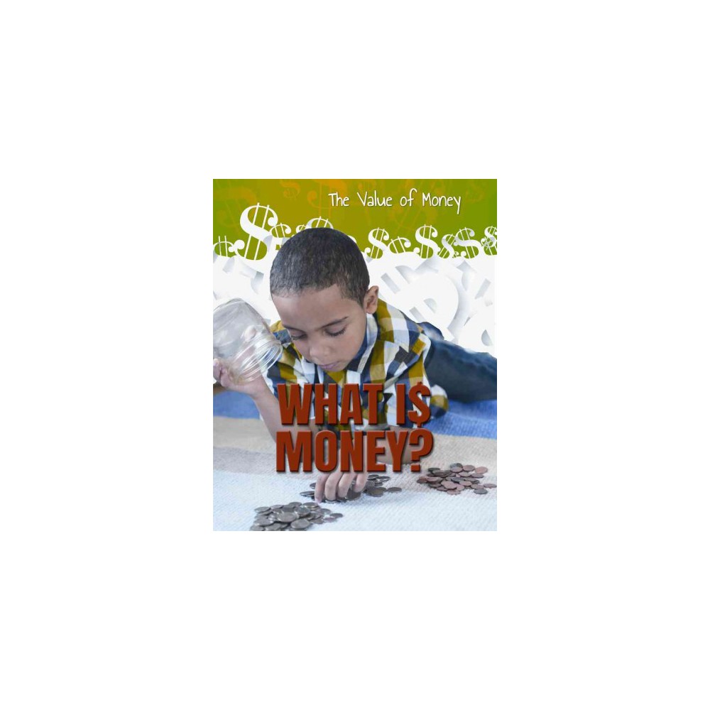 What Is Money? (Library) (Portia Summers)