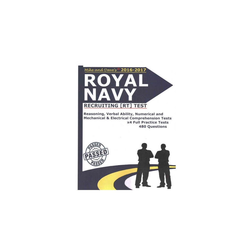 Royal Navy Recruiting Test : Reasoning, Verbal Ability, Numerical, Mechanical and Electrical