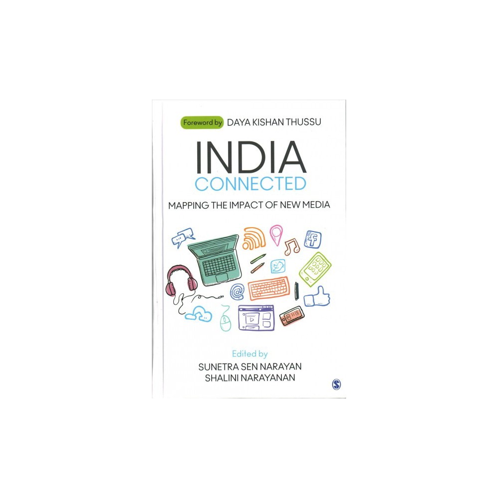 India Connected : Mapping the Impact of New Media (Hardcover)