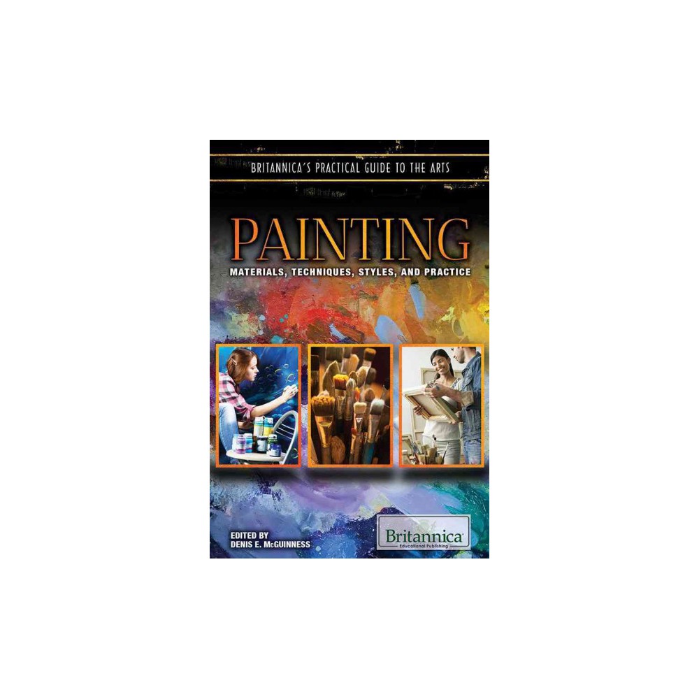 Painting : Materials, Techniques, Styles, and Practice (Library)