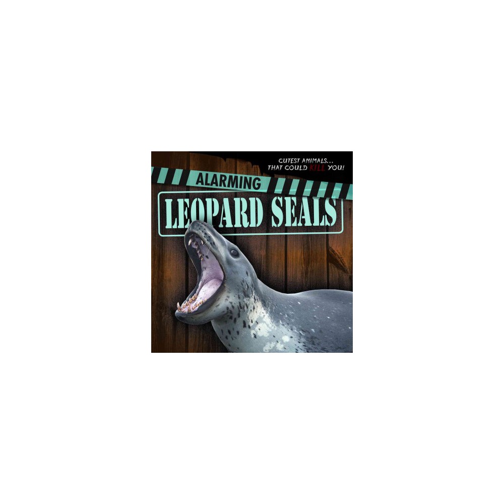 Alarming Leopard Seals (Paperback) (Eleanor Snyder)