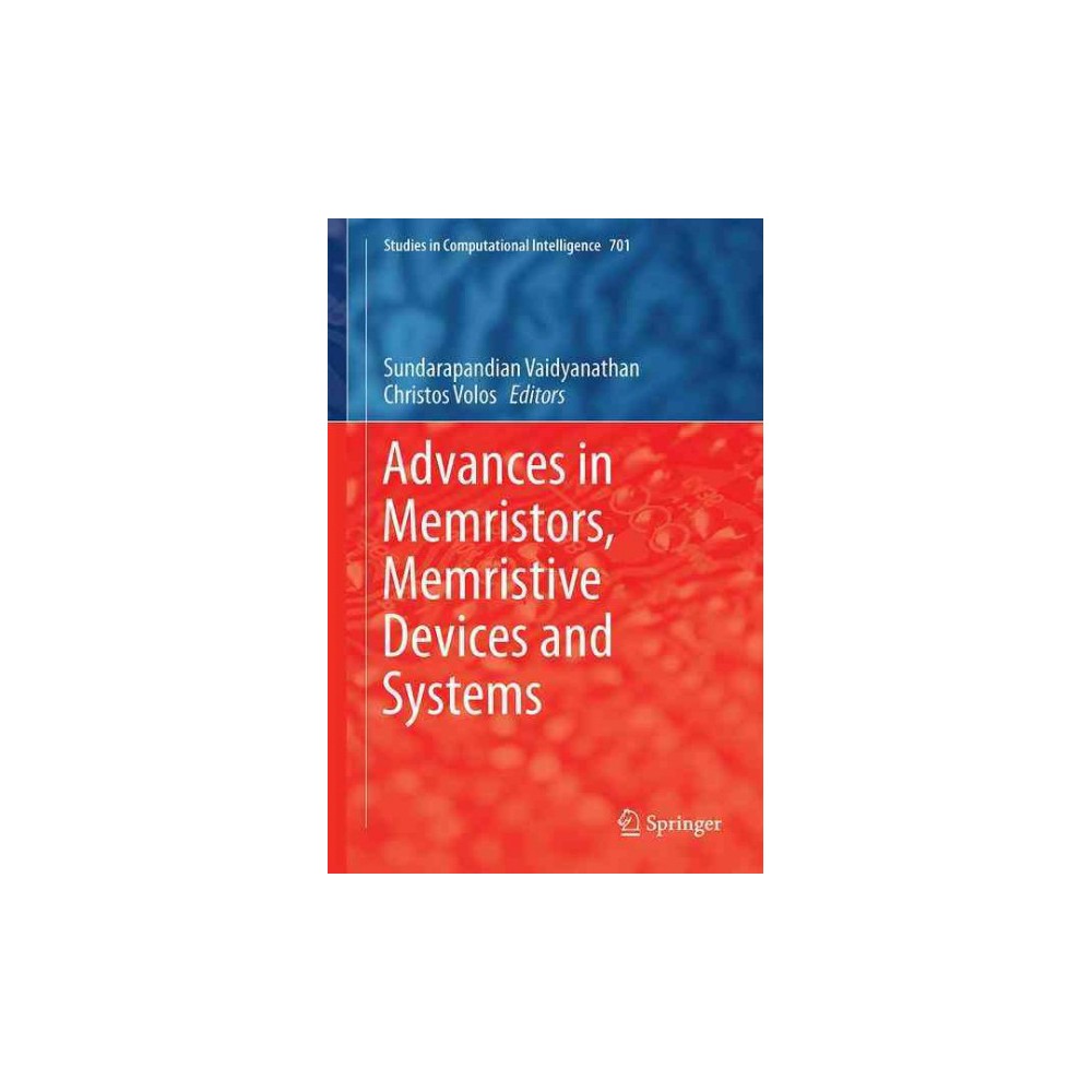 Advances in Memristors, Memristive Devices and Systems (Hardcover)