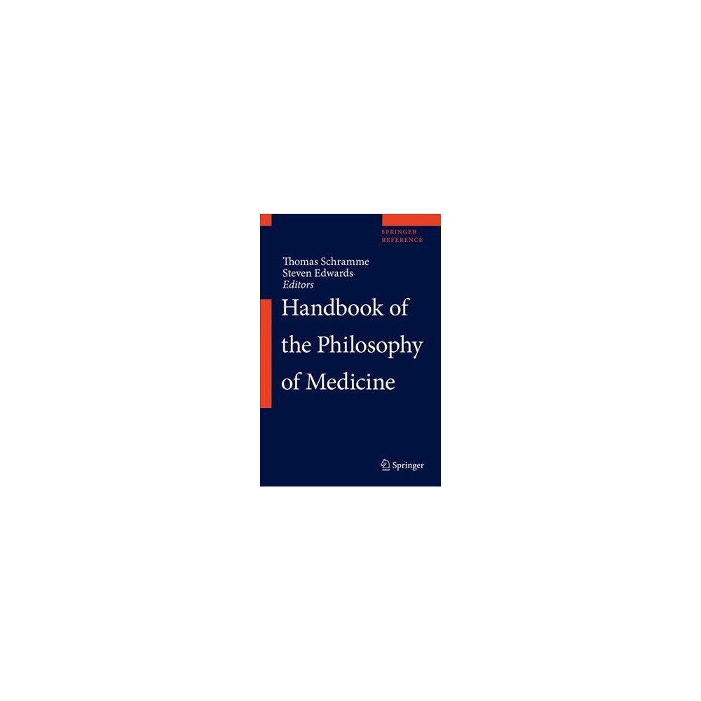 Handbook of the Philosophy of Medicine (Hardcover)