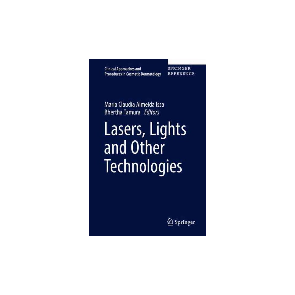 Lasers, Lights and Other Technologies (Hardcover)