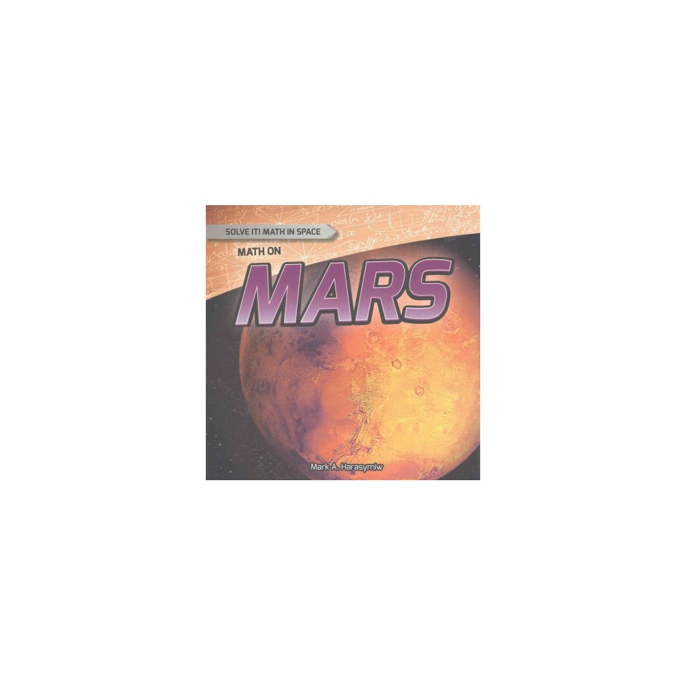 Math on Mars (Paperback) (Mark J. Harasymiw)