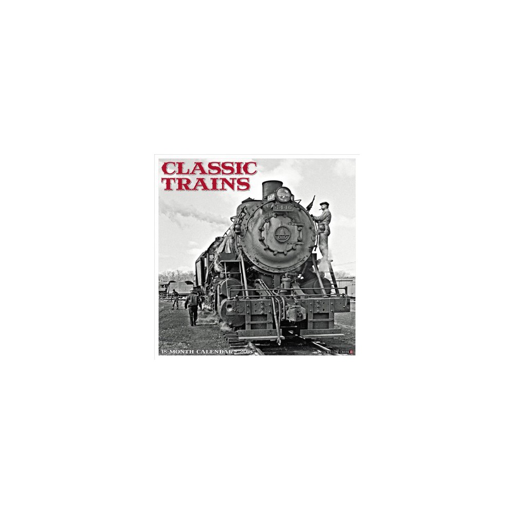 Classic Trains 2018 Calendar (Paperback)