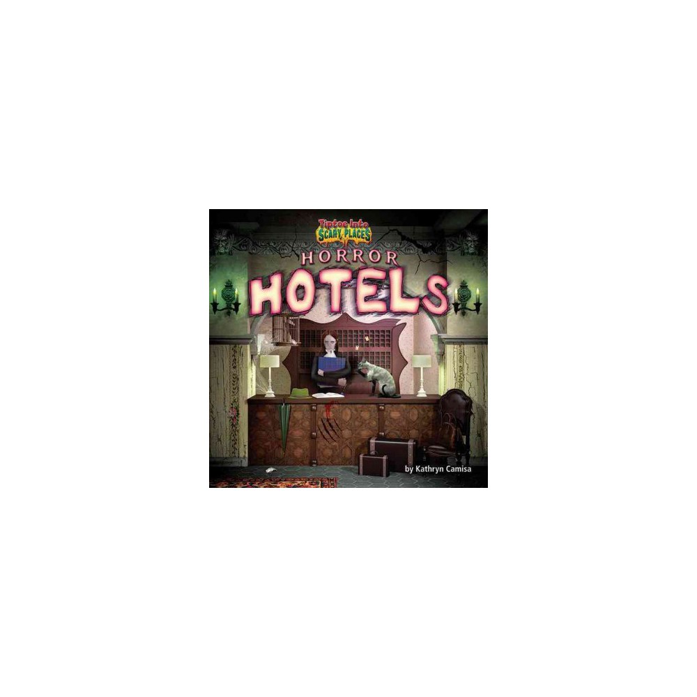 Horror Hotels (Library) (Kathryn Camisa)
