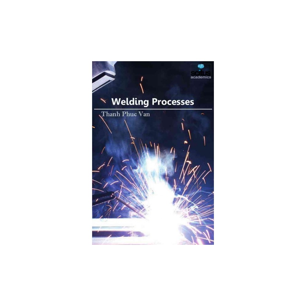 Welding Processes (Hardcover)