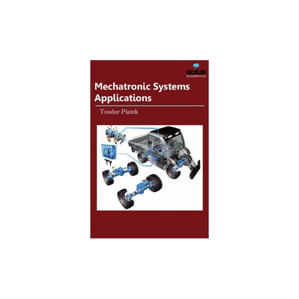 Mechatronic Systems Applications (Hardcover)