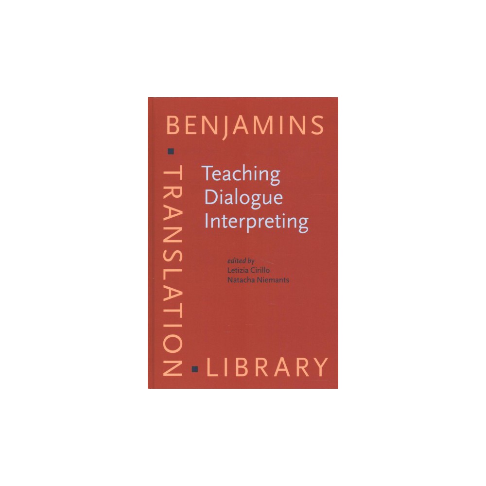 Teaching Dialogue Interpreting : Research-based Proposals for Higher Education (Hardcover)
