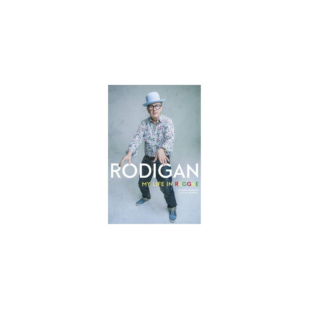 Rodigan : My Life in Reggae (Hardcover) (David Rodigan)
