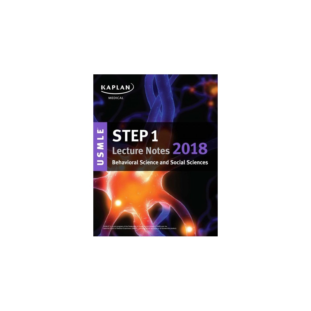 Kaplan Usmle Step 1 Behavioral Science and Social Sciences Lecture Notes 2018 (Paperback)