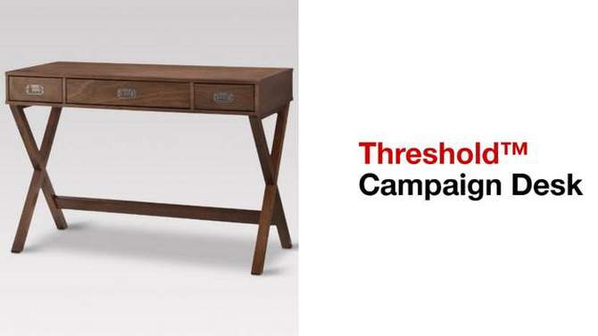 Campaign Wood Writing Desk with Drawers - Threshold™, 2 of 6, play video