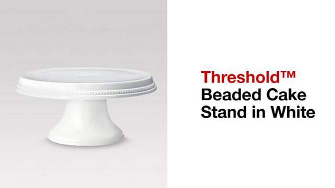 Beaded Cake Stand White - Threshold&#8482;, 2 of 14, play video