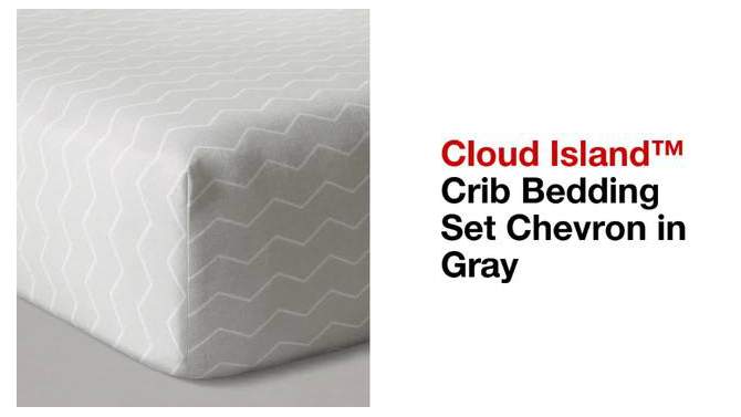 Crib Bedding Set Chevron 4pc - Cloud Island&#8482; Gray, 2 of 10, play video