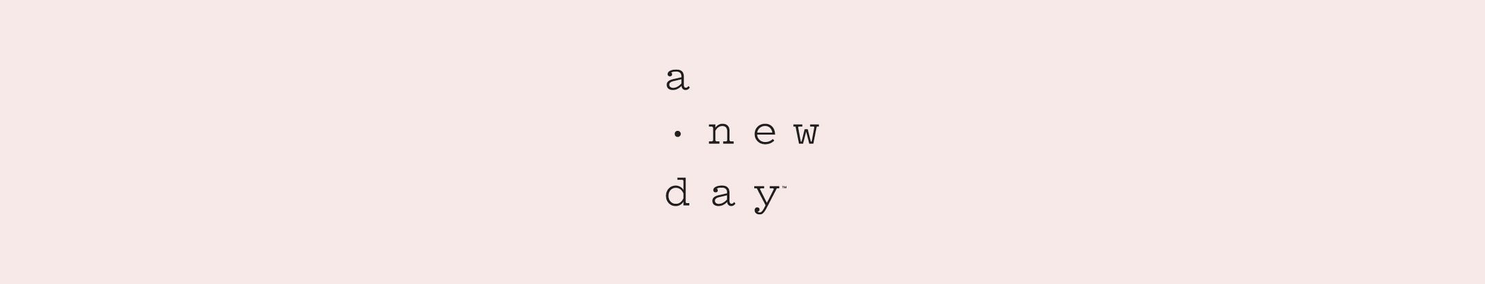 A New Day