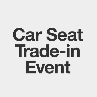 Car Seat Trade in Event Target