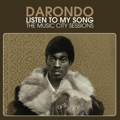 Darondo - Listen to My Song: The Music City Sessions