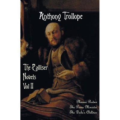 The Palliser Novels, Volume Two, Including - by  Anthony Trollope (Hardcover)